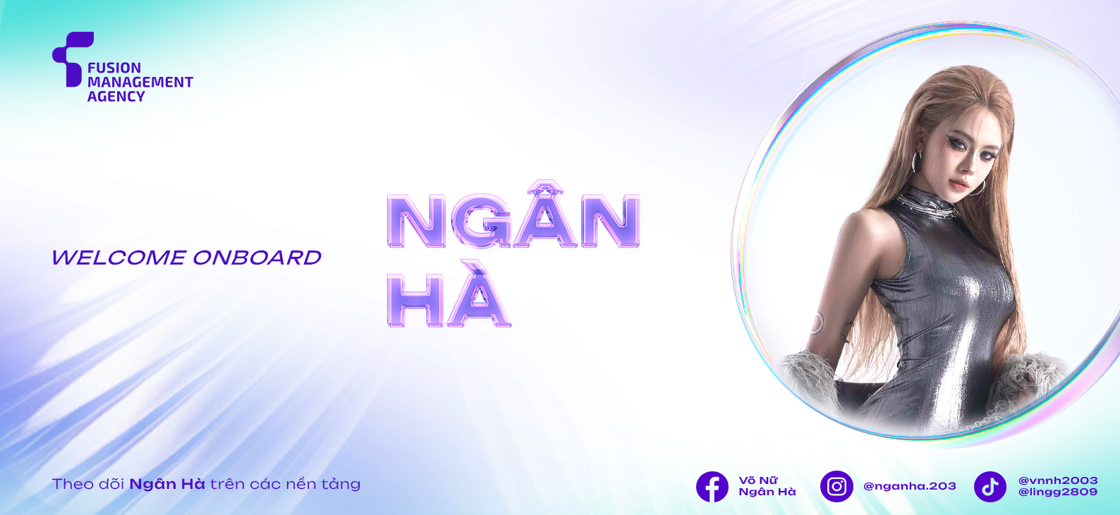 Chào mừng Ngân Hà gia nhập Fusion Management Agency (FMA) Chào mừng Ngân Hà gia nhập Fusion Management Agency (FMA)