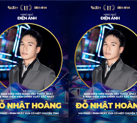 Chúc mừng diễn viên Đỗ Nhật Hoàng được đề cử Giải Nam diễn viên được yêu thích nhất và Nam diễn viên chính xuất sắc nhất tại Giải thưởng Ngôi Sao Xanh 2024